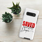 Saved And Still Dope Christian Tough Phone case for Samsung® - ClaimedbyGodDesigns