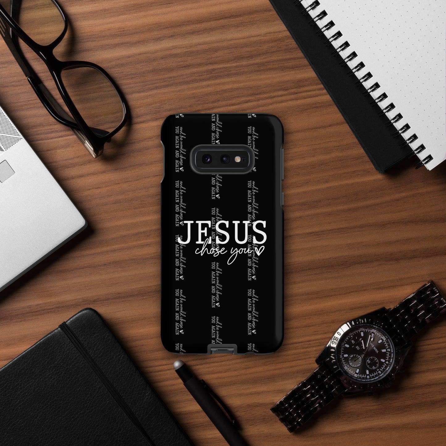 Jesus Chose You And He Would Choose You Again And Again Christian Tough Phone case for Samsung®