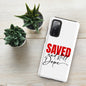 Saved And Still Dope Christian Tough Phone case for Samsung® - ClaimedbyGodDesigns