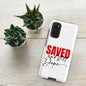 Saved And Still Dope Christian Tough Phone case for Samsung® - ClaimedbyGodDesigns