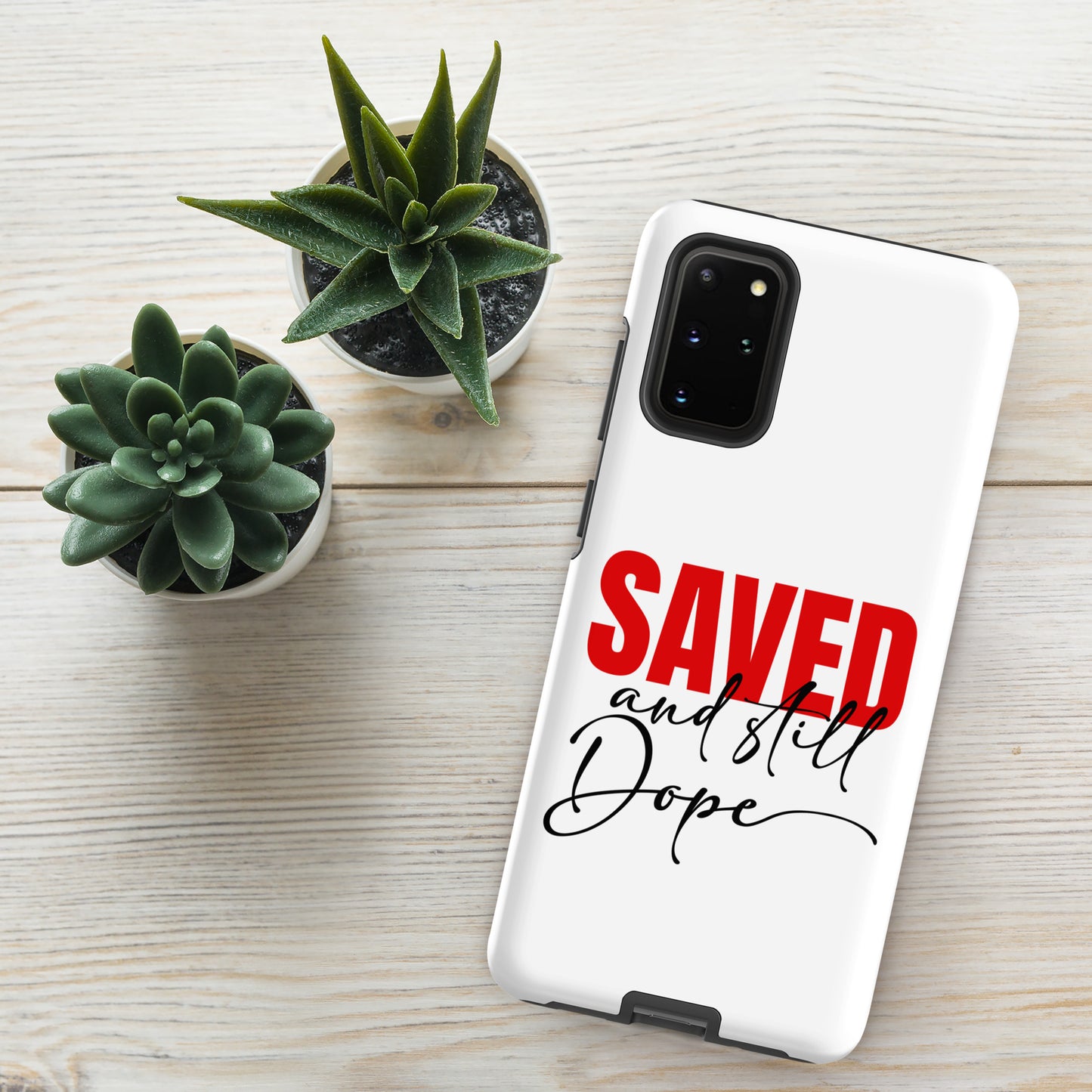 Saved And Still Dope Christian Tough Phone case for Samsung® - ClaimedbyGodDesigns