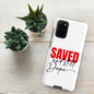 Saved And Still Dope Christian Tough Phone case for Samsung® - ClaimedbyGodDesigns