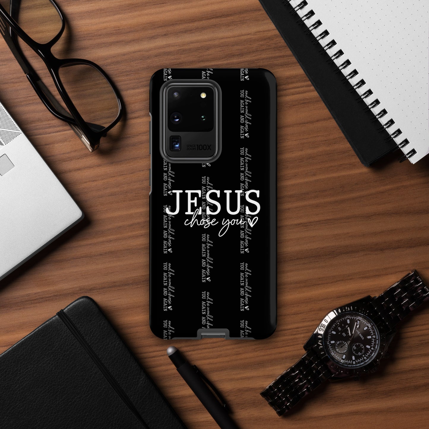 Jesus Chose You And He Would Choose You Again And Again Christian Tough Phone case for Samsung®