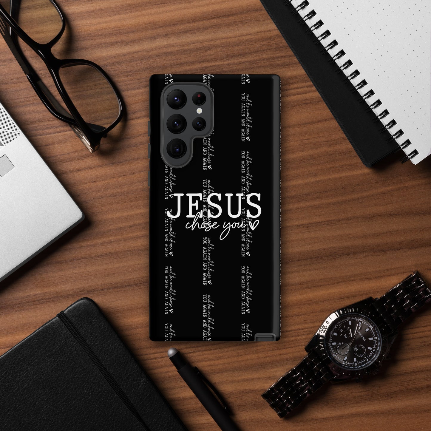 Jesus Chose You And He Would Choose You Again And Again Christian Tough Phone case for Samsung®