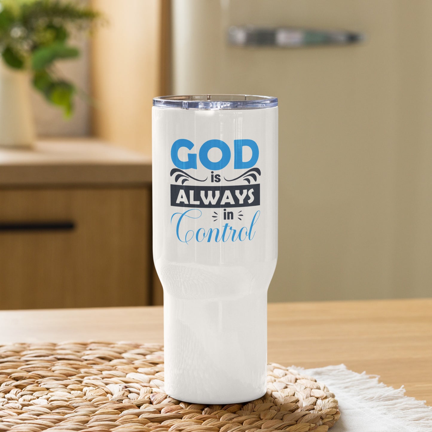 God Is Always In Control Christian Travel mug with a handle