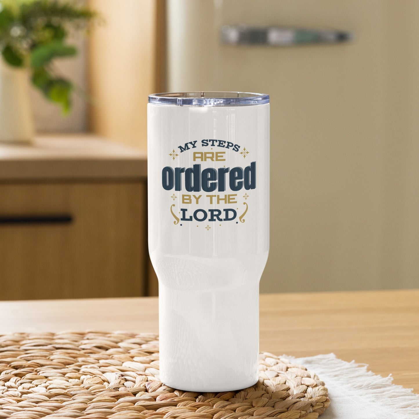My Steps Are Ordered By The Lord Christian Travel mug with a handle