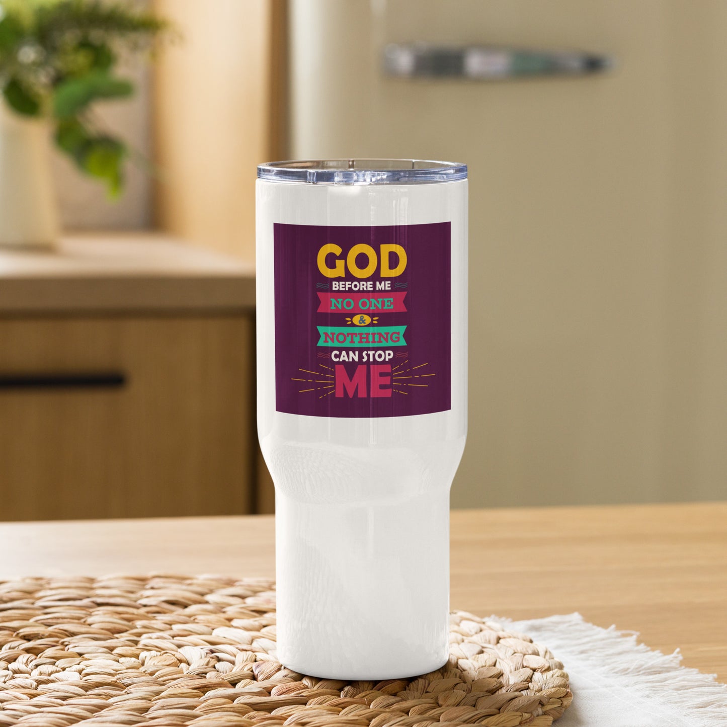 God Before Me No One & Nothing Can Stop Me Christian Travel mug with a handle