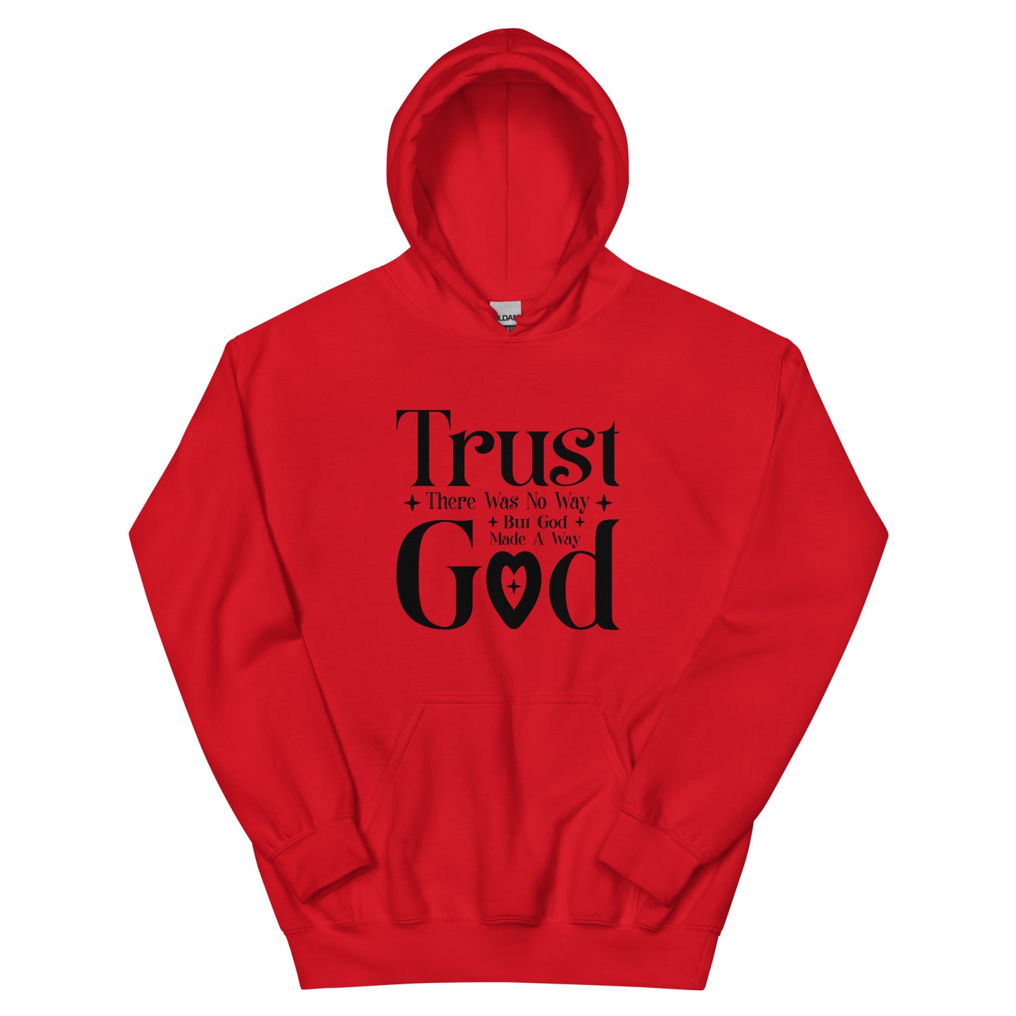 Trust God Unisex Christian Pullover Hooded Sweatshirt