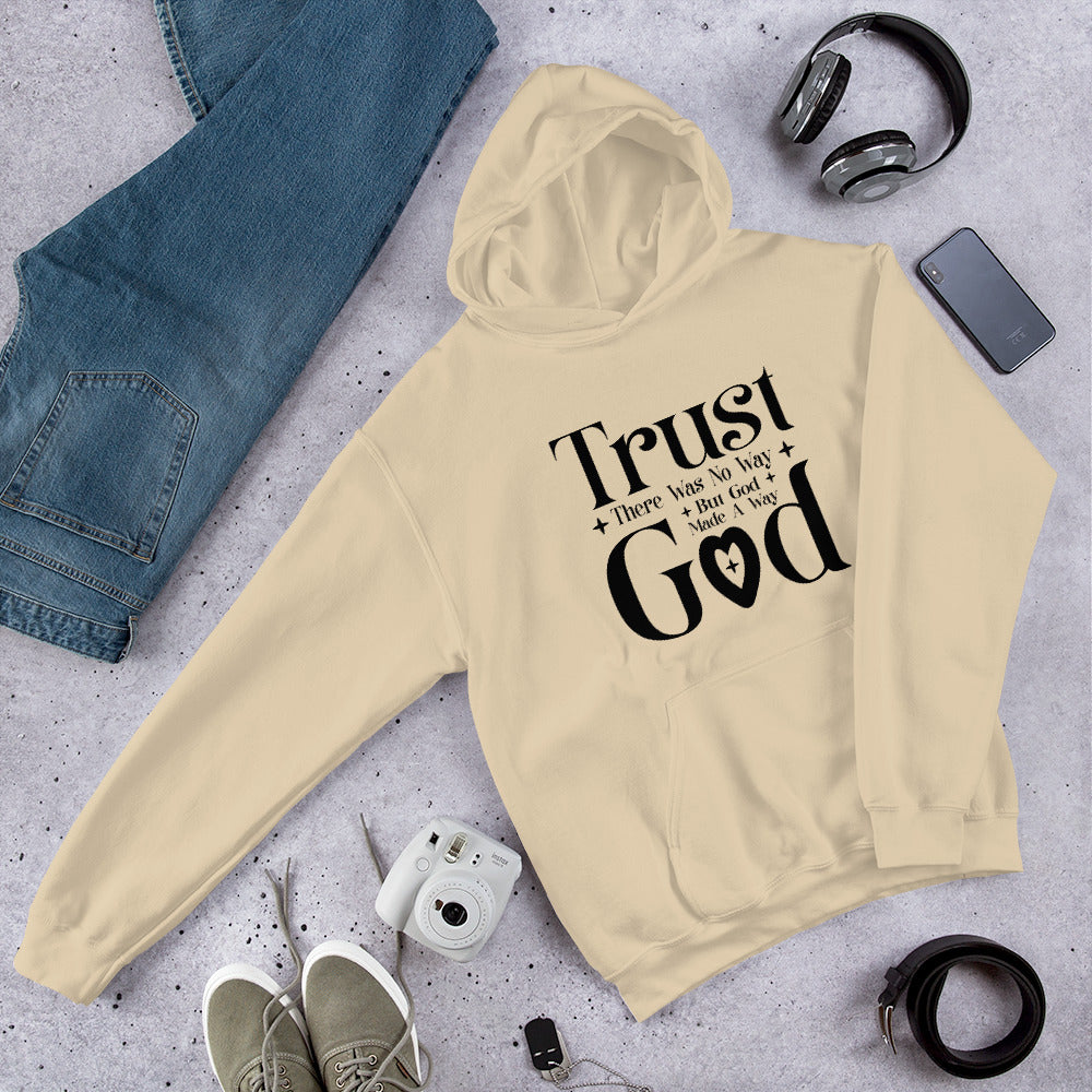 Trust God Unisex Christian Pullover Hooded Sweatshirt