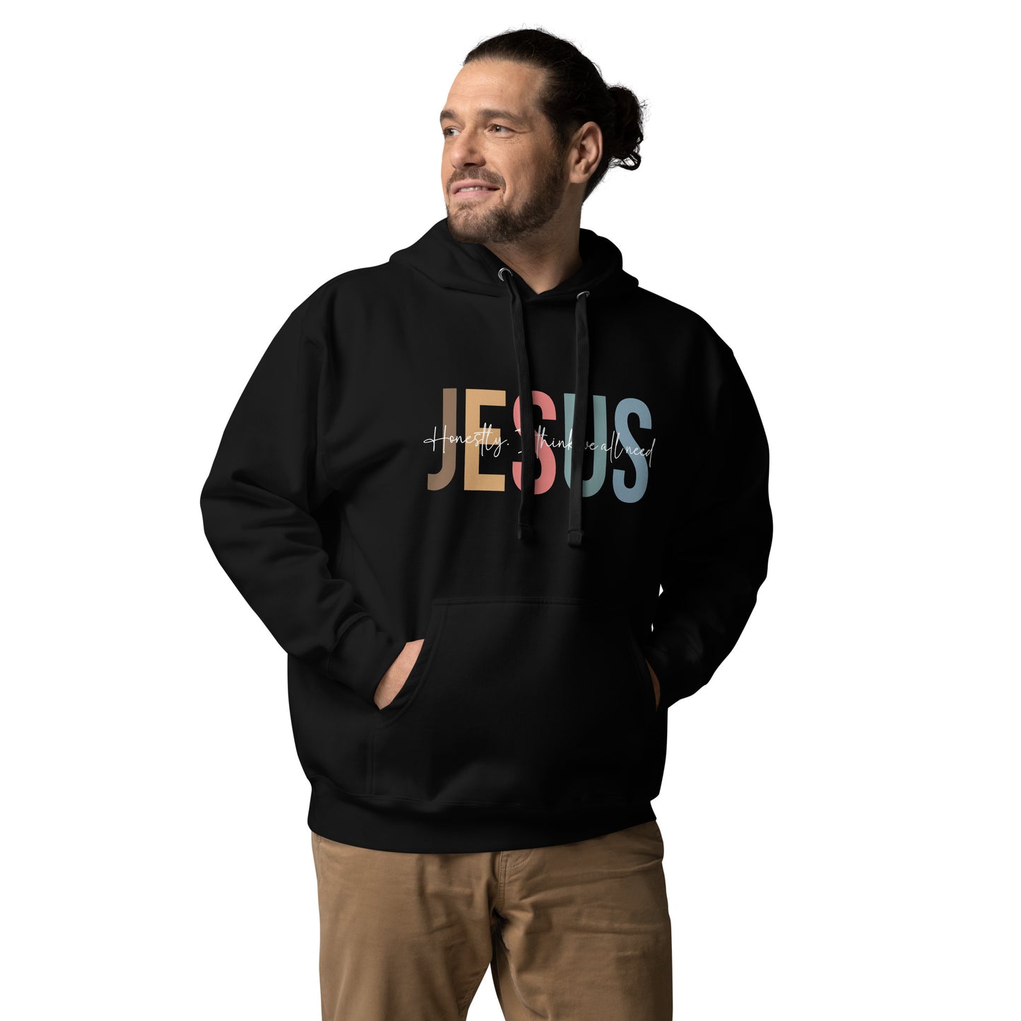 Honestly I Think We All Need Jesus Unisex Christian Hooded Pullover Sweatshirt