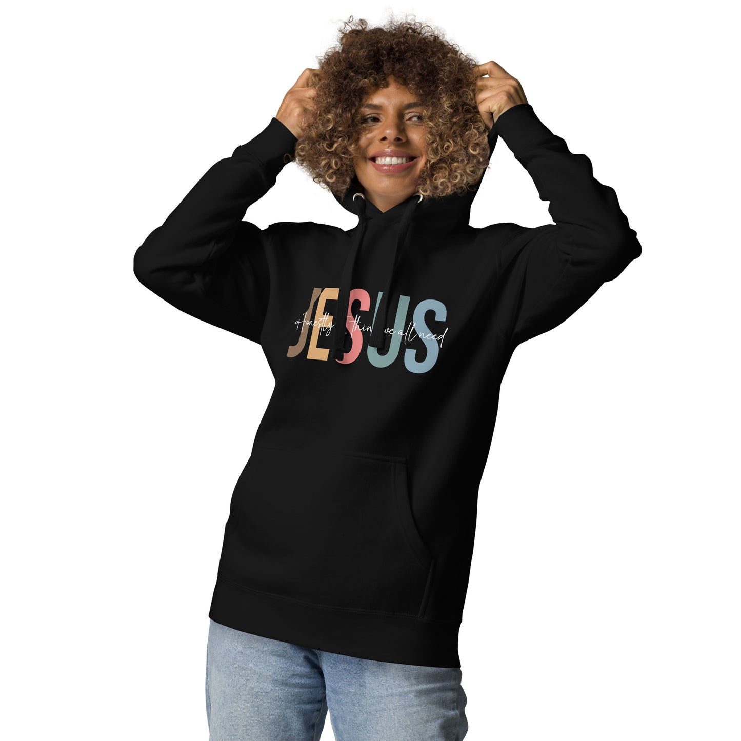 Honestly I Think We All Need Jesus Unisex Christian Hooded Pullover Sweatshirt