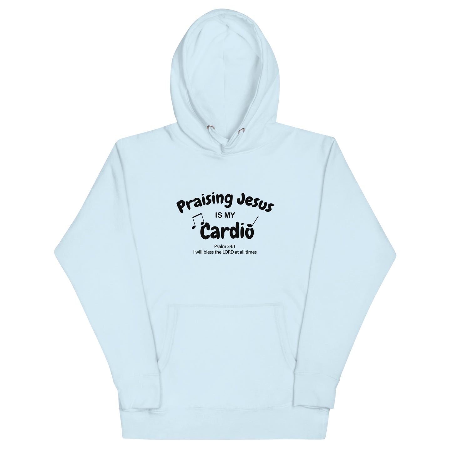 Praising Jesus Is My Cardio Unisex Christian Fitness Hooded Sweatshirt