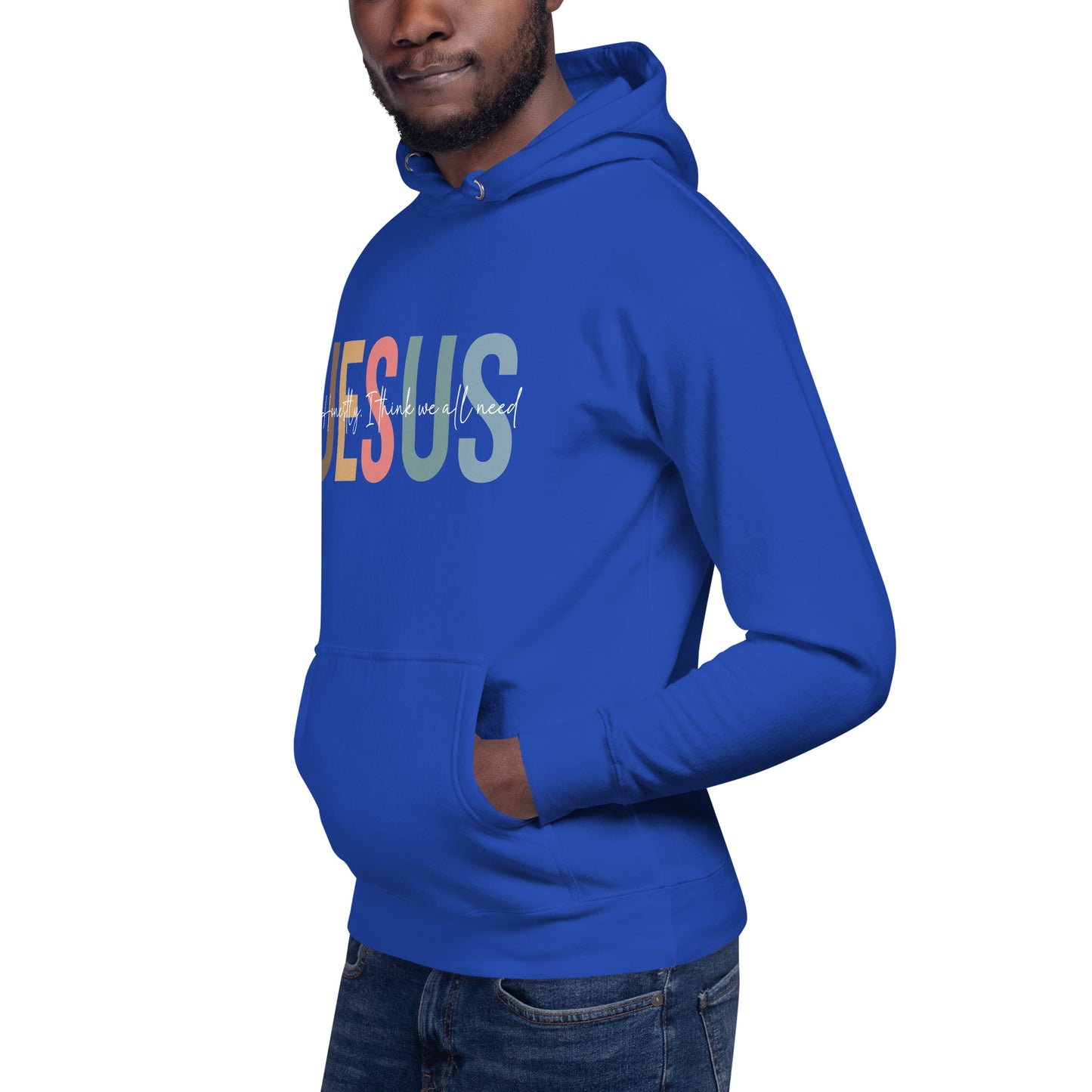 Honestly I Think We All Need Jesus Unisex Christian Hooded Pullover Sweatshirt