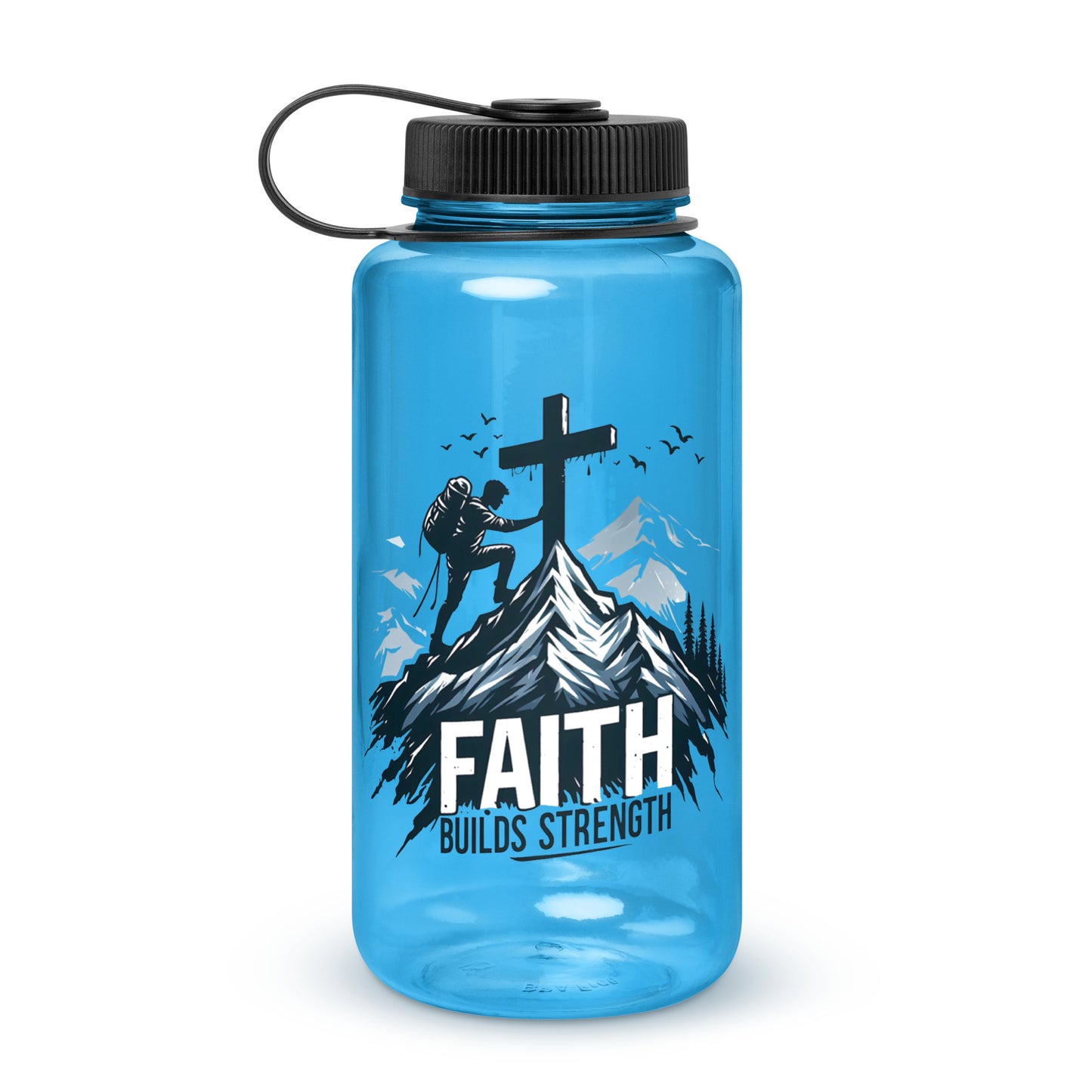 Faith Builds Strength Christian Wide mouth plastic water bottle