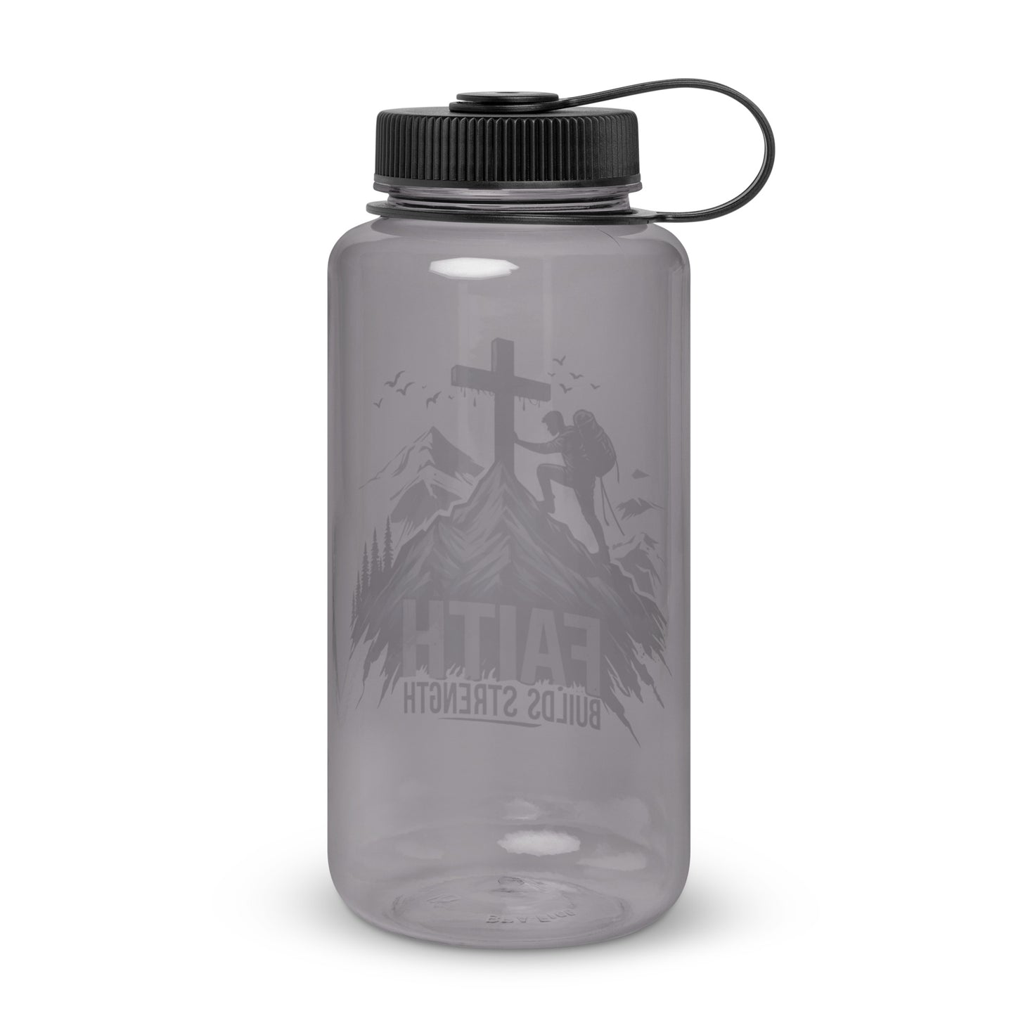 Faith Builds Strength Christian Wide mouth plastic water bottle