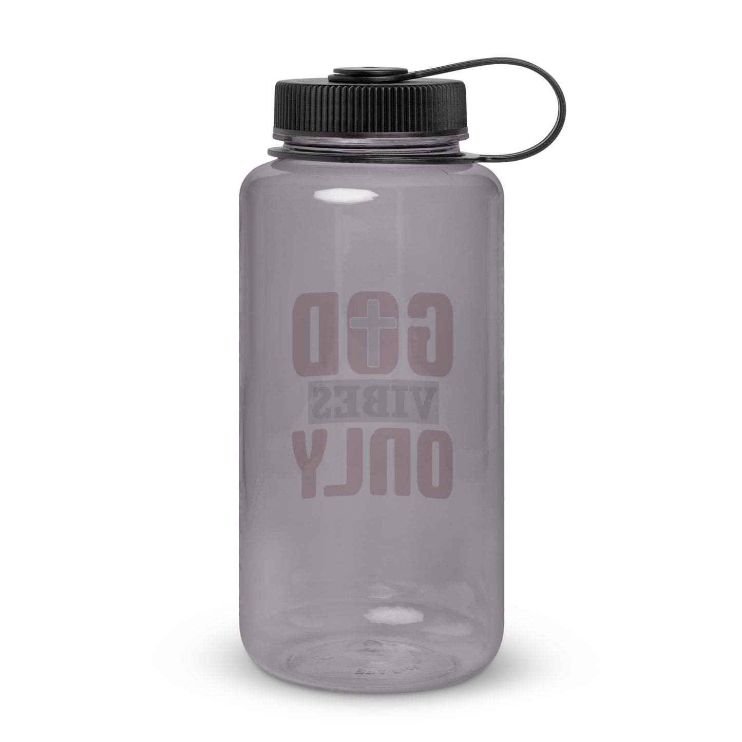 God Vibes Only Christian Wide mouth plastic water bottle