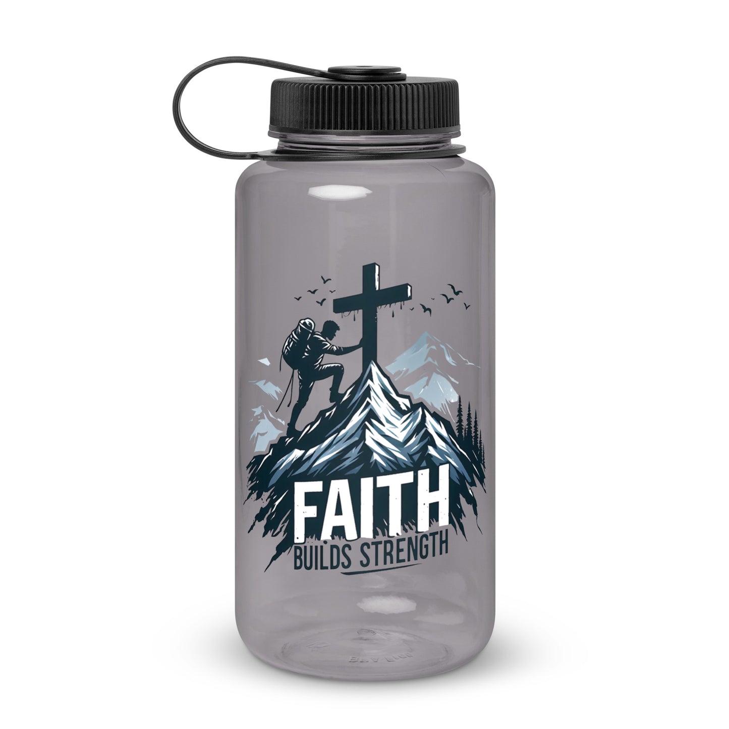 Faith Builds Strength Christian Wide mouth plastic water bottle