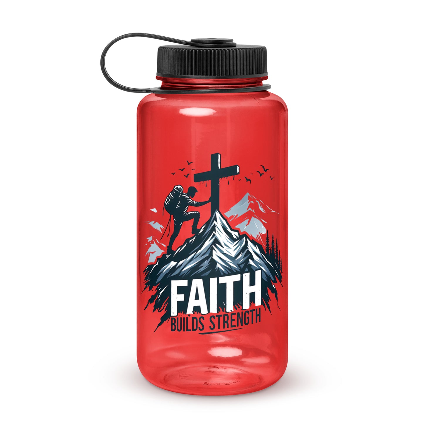 Faith Builds Strength Christian Wide mouth plastic water bottle