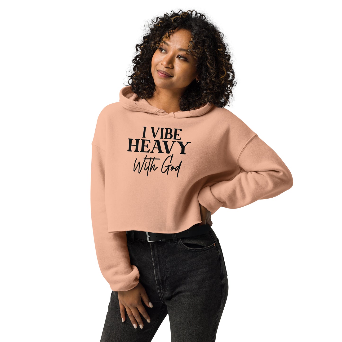 I Vibe Heavy With God Women's Christian Crop Hoodie (Hooded Sweatshirt)