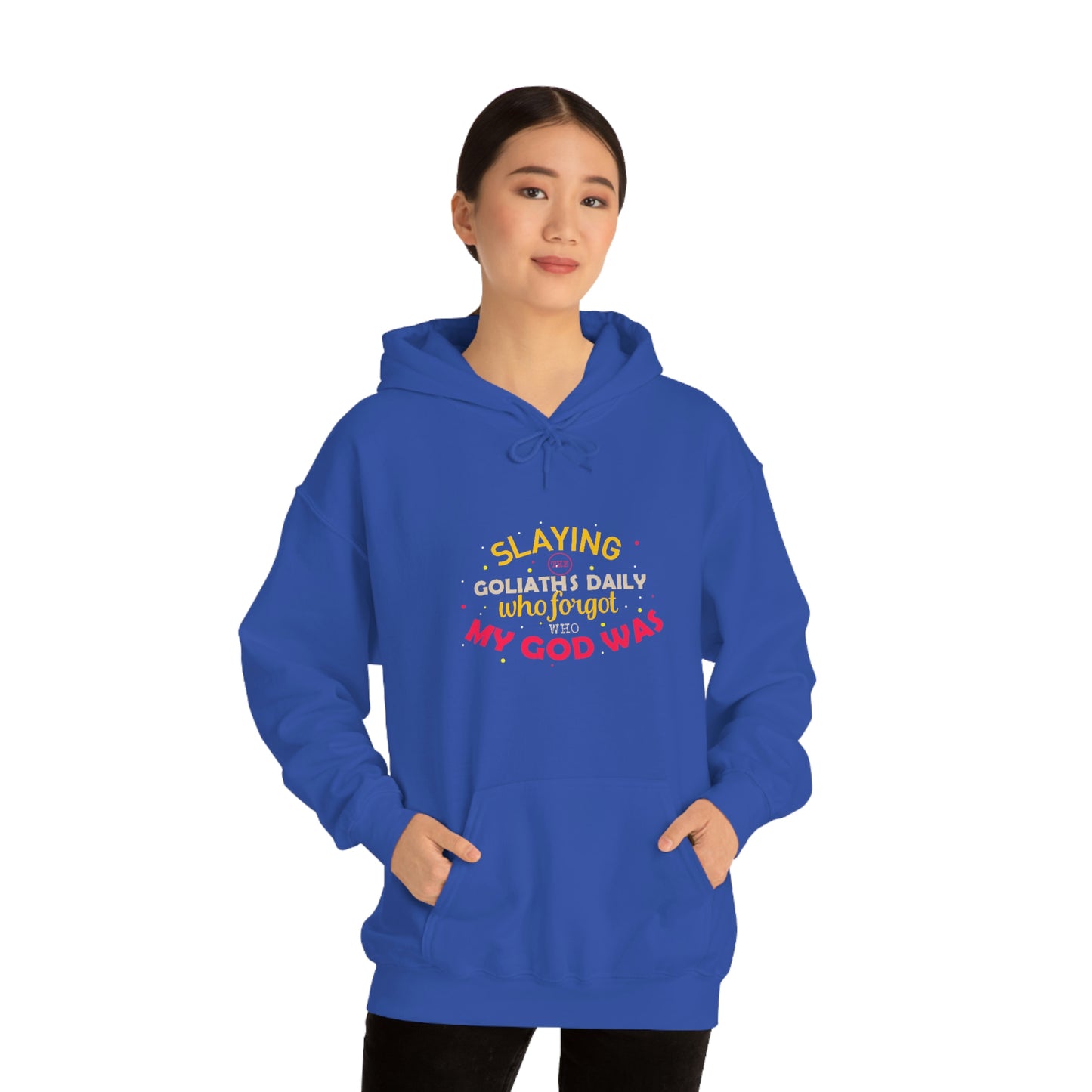 Slaying The Goliaths Daily Who Forgot Who My God Was  Unisex Pull On Hooded sweatshirt