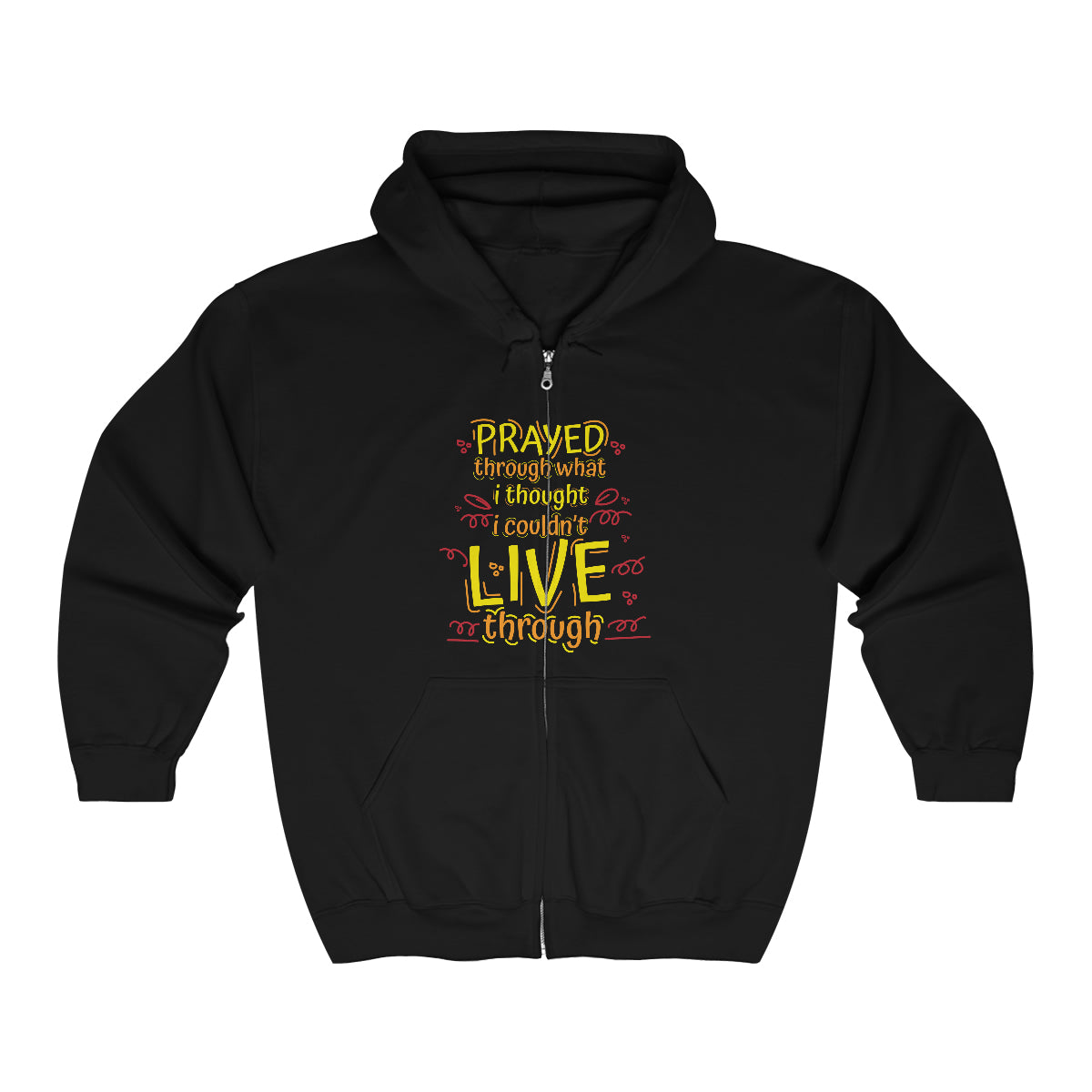Prayed Through What I Thought I Couldn't Live Through Unisex Heavy Blend Full Zip Hooded Sweatshirt Printify