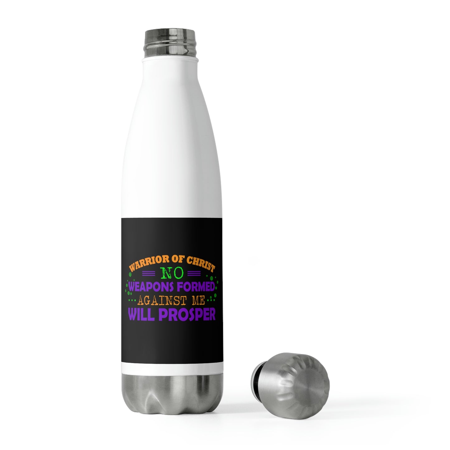 Warrior Of Christ No Weapons Formed Against Me Will Prosper Insulated Bottle