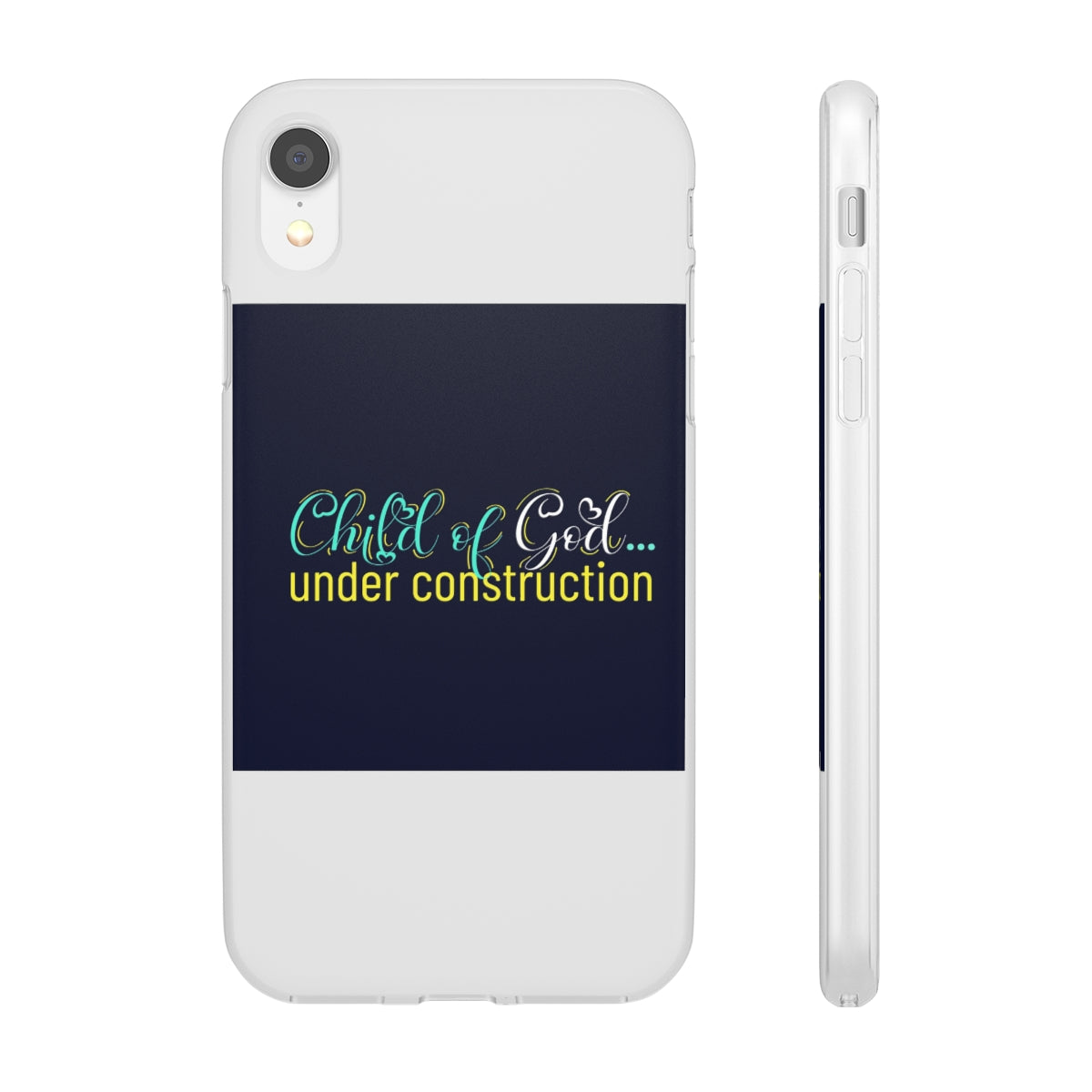 Child of God Under Construction Flexi Phone Case.compatible with select IPhone & Samsung Galaxy Phones Printify