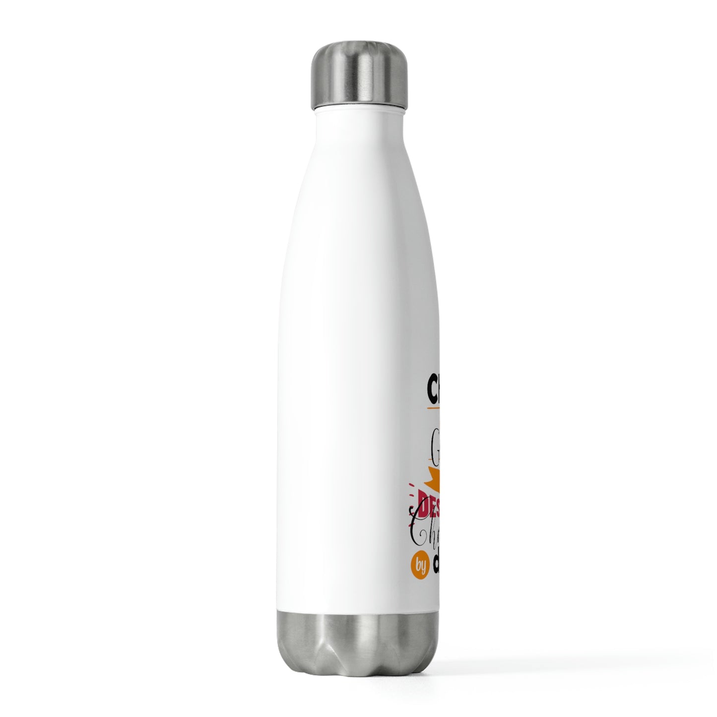 Child Of God By Destiny, Christian By Design Insulated Bottle