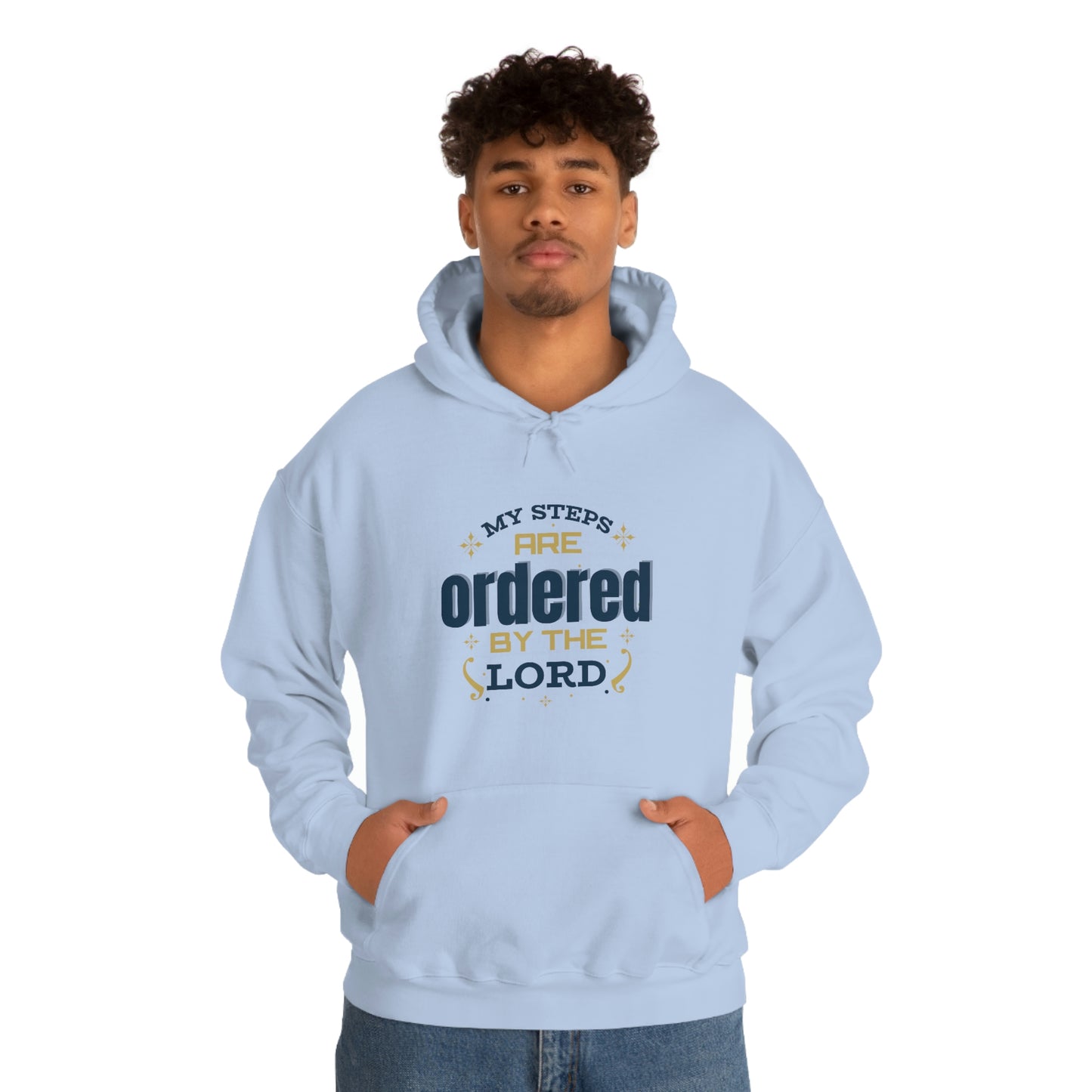My Steps Are Ordered By The Lord Unisex Pull On Hooded sweatshirt
