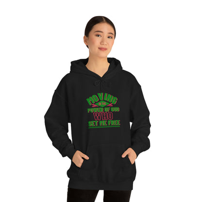 Moving In The Power Of  Who Set Me Free Unisex Pull On Hooded sweatshirt