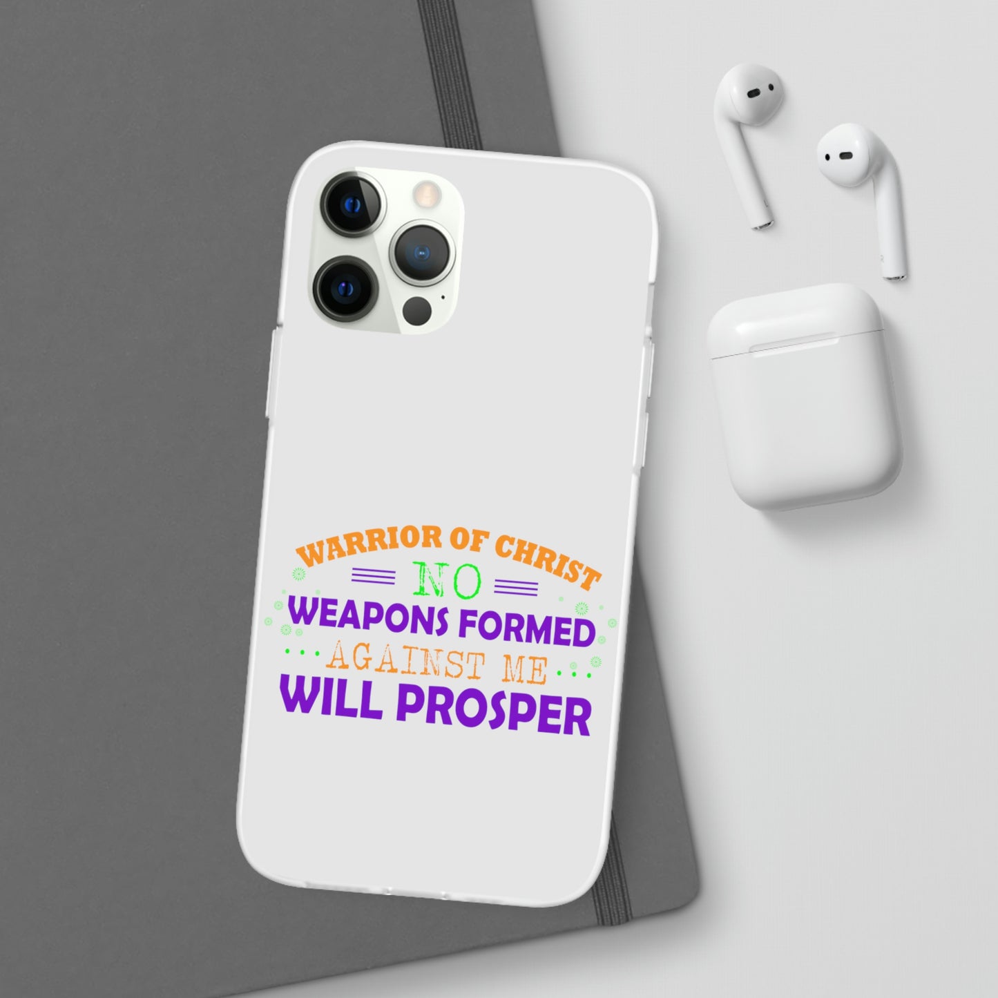 Warrior Of Christ No Weapons Formed Against Me Will Prosper Flexi Phone Case