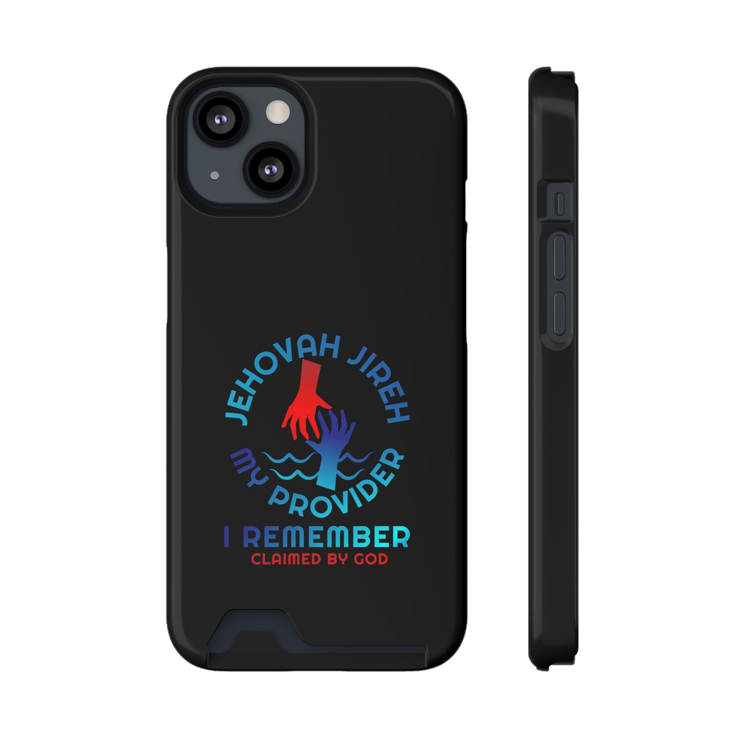 Jehovah Jireh My Provider I Remember Phone Case With Card Holder