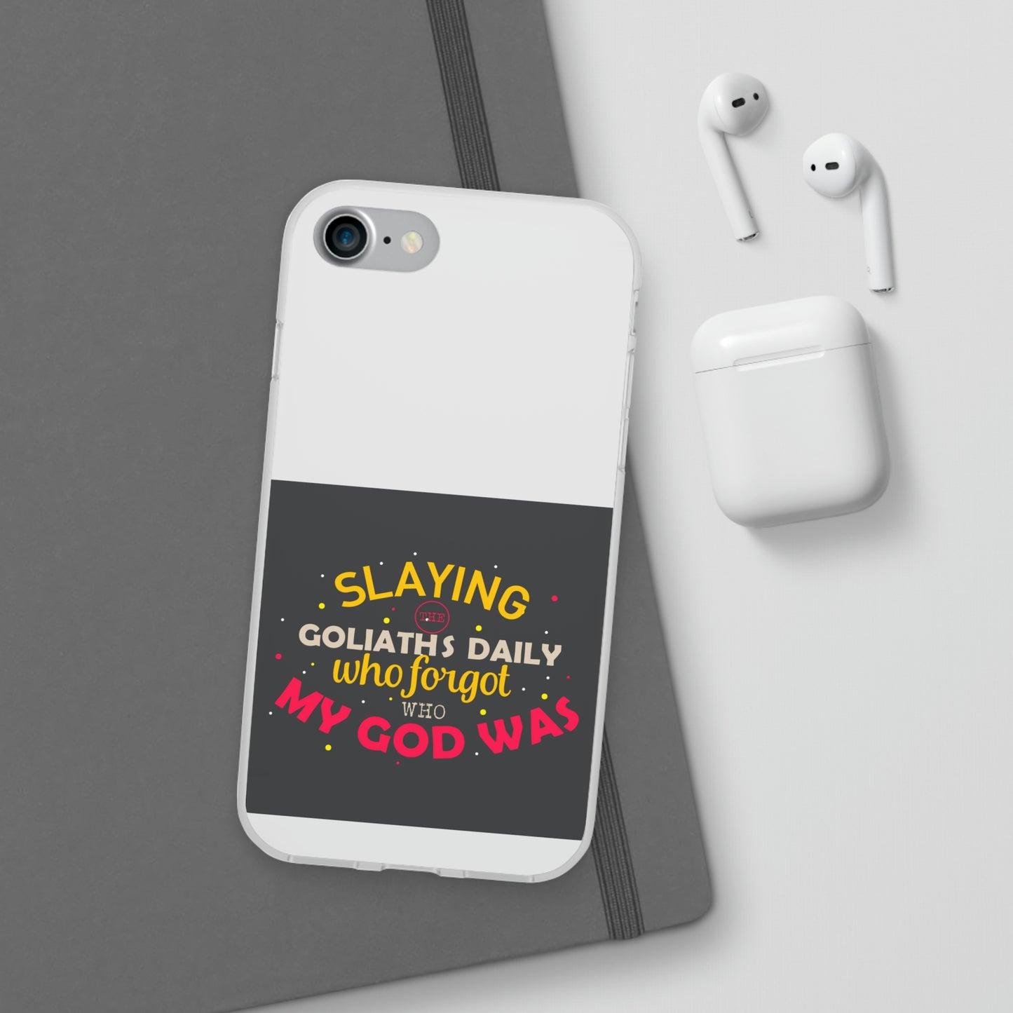 Slaying The Goliaths Daily Who Forgot Who My God Was Flexi Phone Case