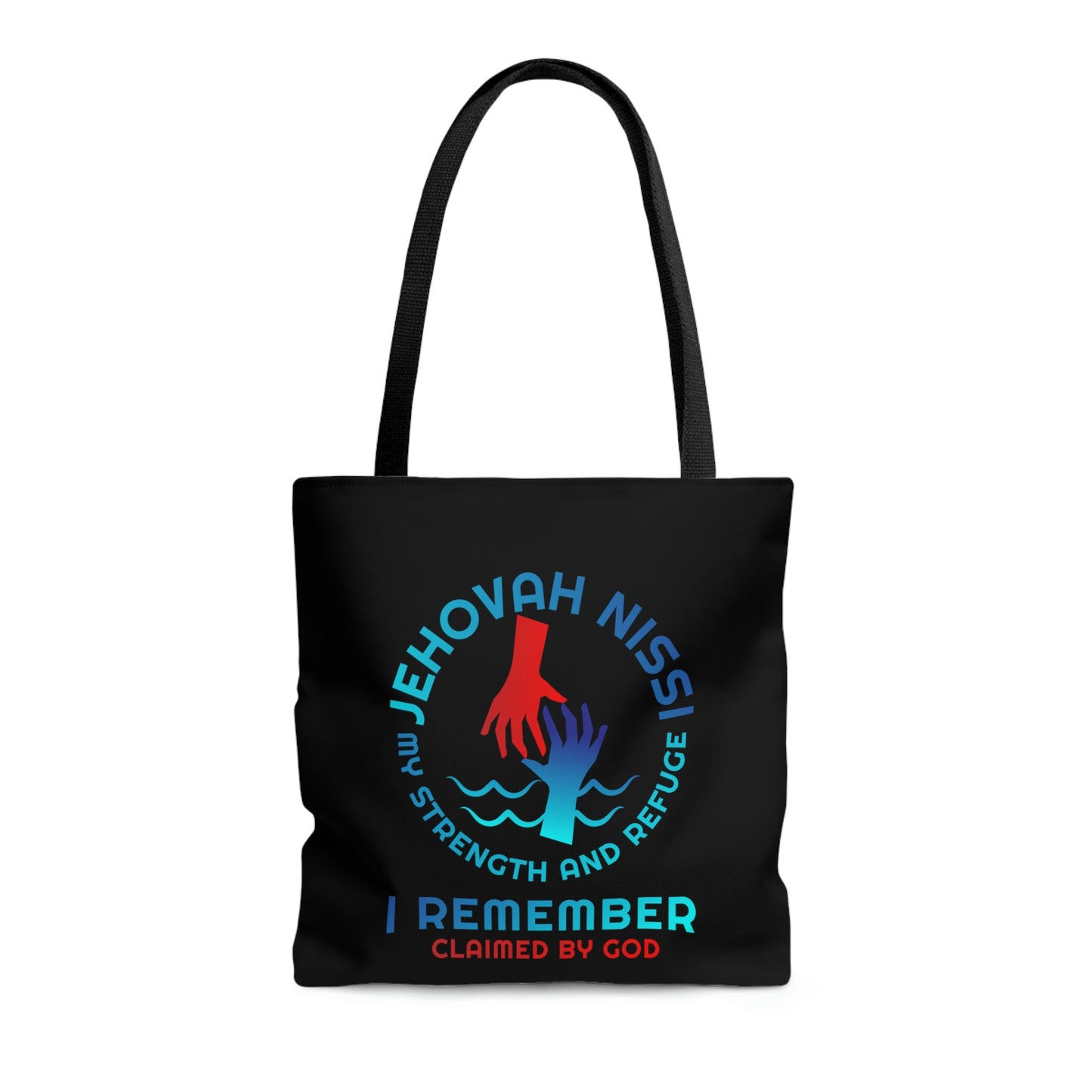 Jehovah Nissi My Strength and Refuge I Remember Tote Bag