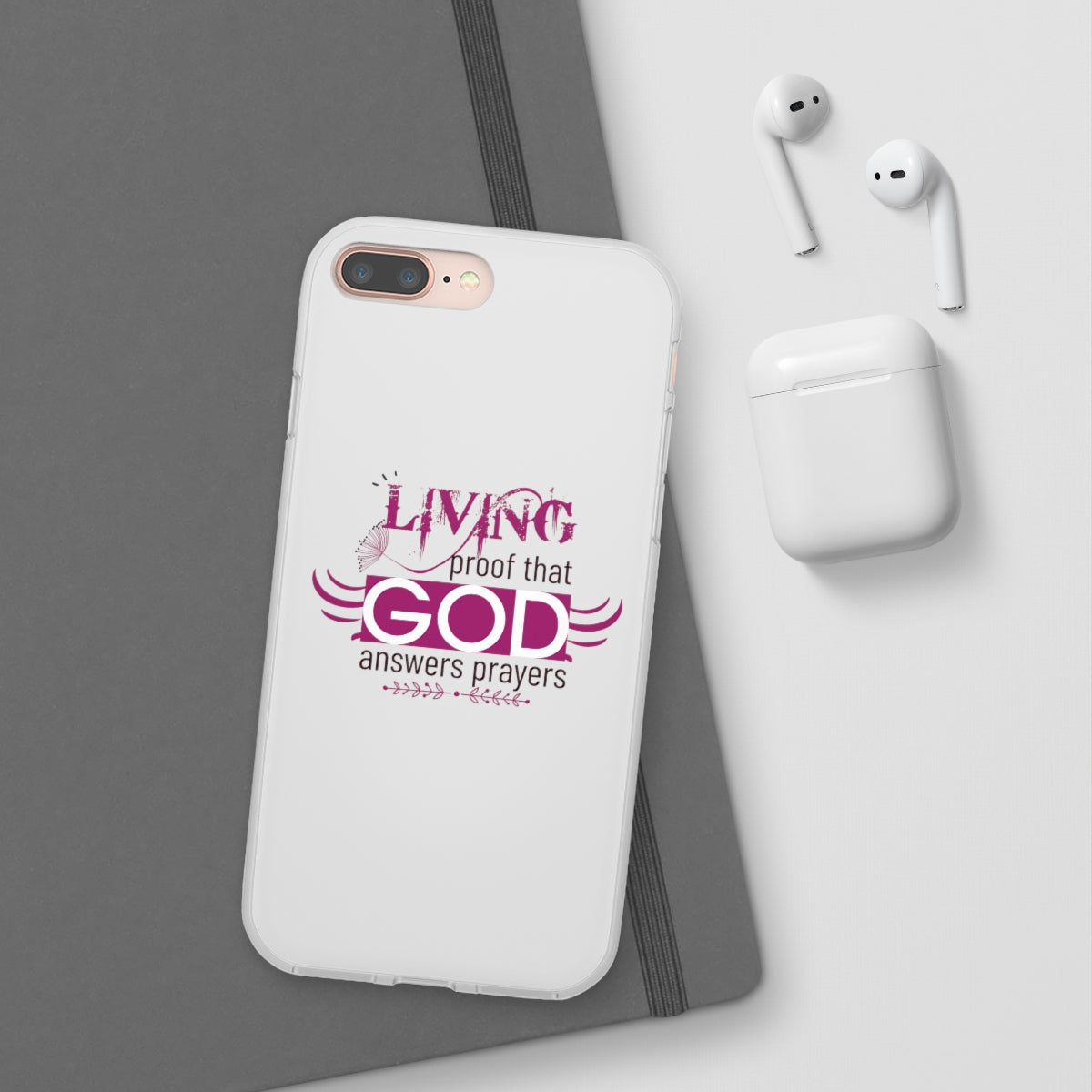 Living Proof That God Answers Prayers Flexi Phone Case. compatible with select IPhone & Samsung Galaxy Phones Printify