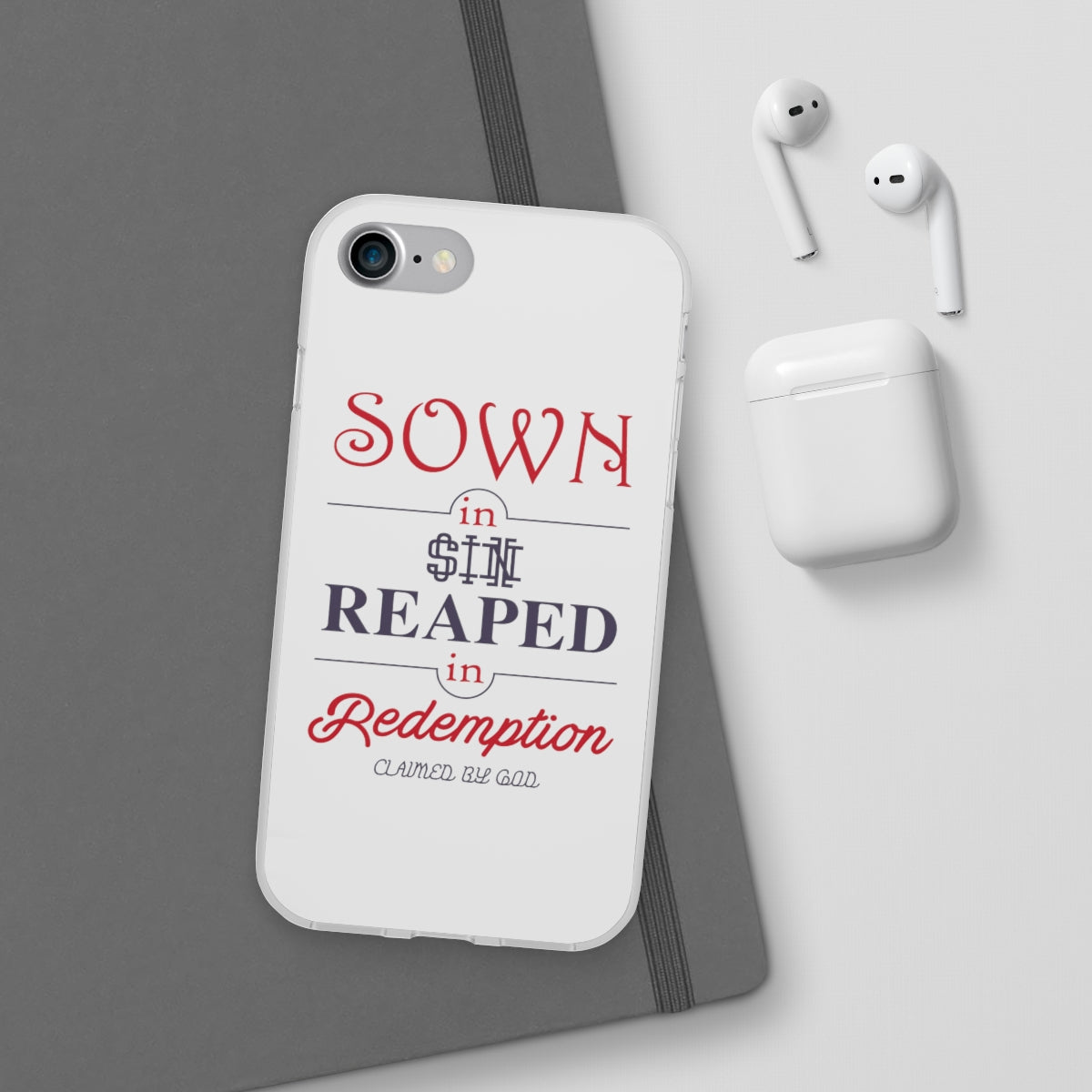 Sown in sin reaped in redemption Flexi Phone Case. compatible with select IPhone & Samsung Galaxy Phones Printify