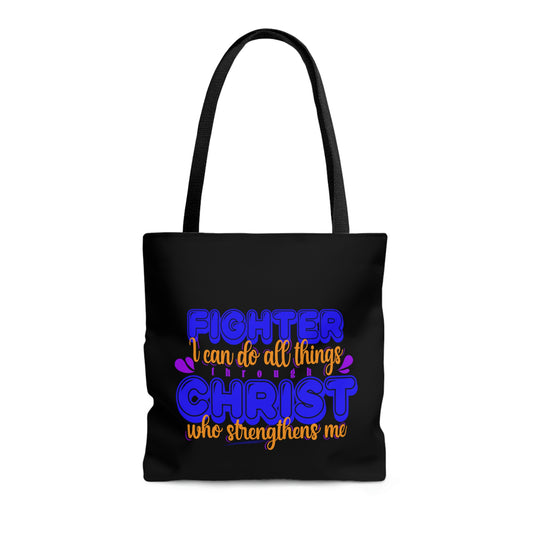 Fighter I Can Do All Things Through Christ Who Strengthens Me  Tote Bag