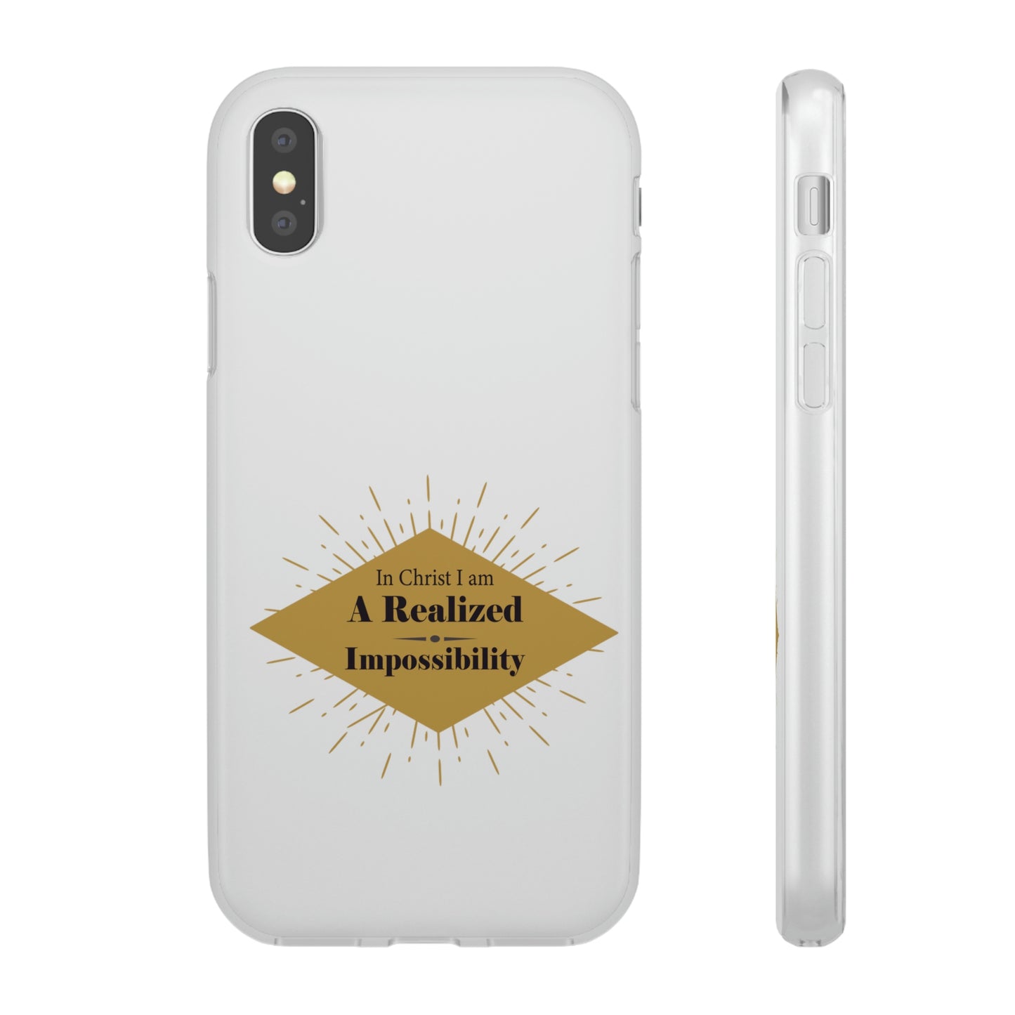 In Christ I Am A Realized Impossibility Flexi Phone Case