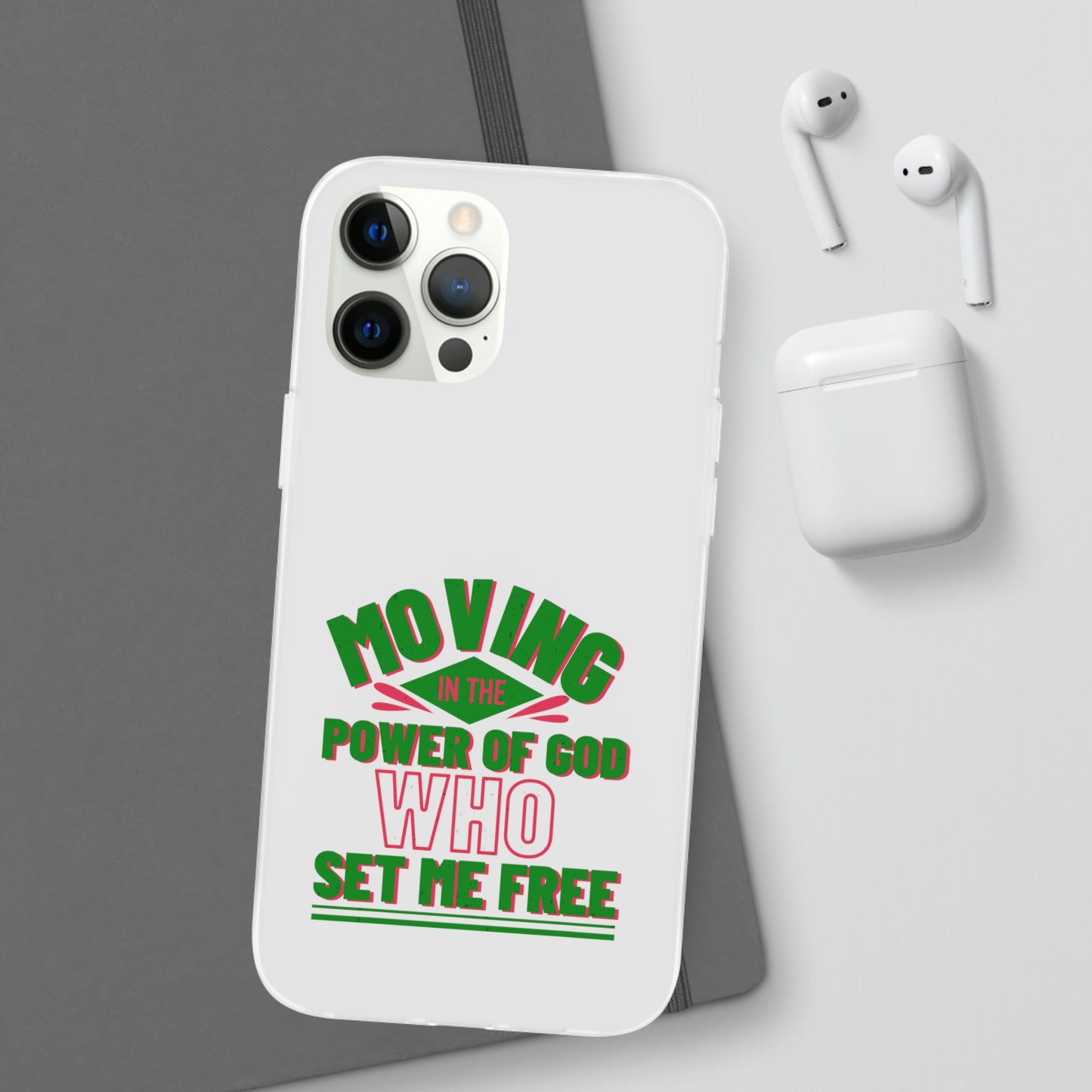 Moving In The Power Of God Who Set Me Free Flexi Phone Case