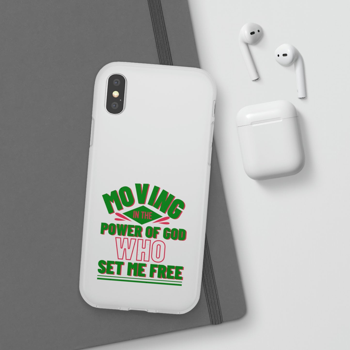 Moving In The Power Of God Who Set Me Free Flexi Phone Case