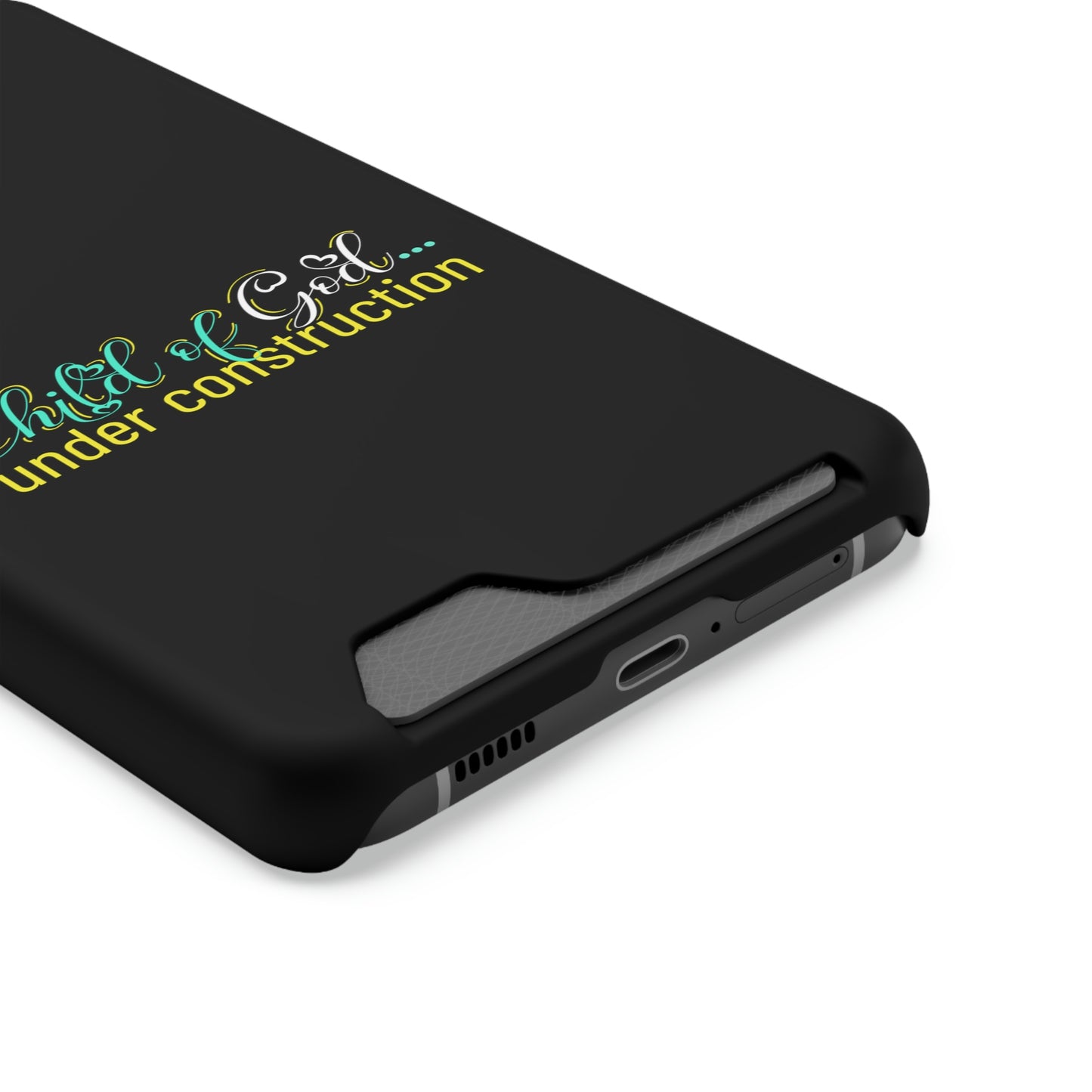 Child Of God Under Construction Phone Case With Card Holder