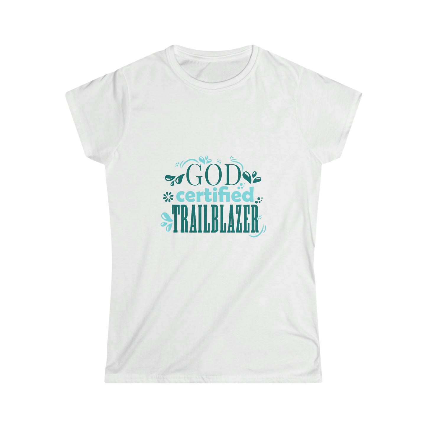 God Certified Trailblazer Women's T-shirt