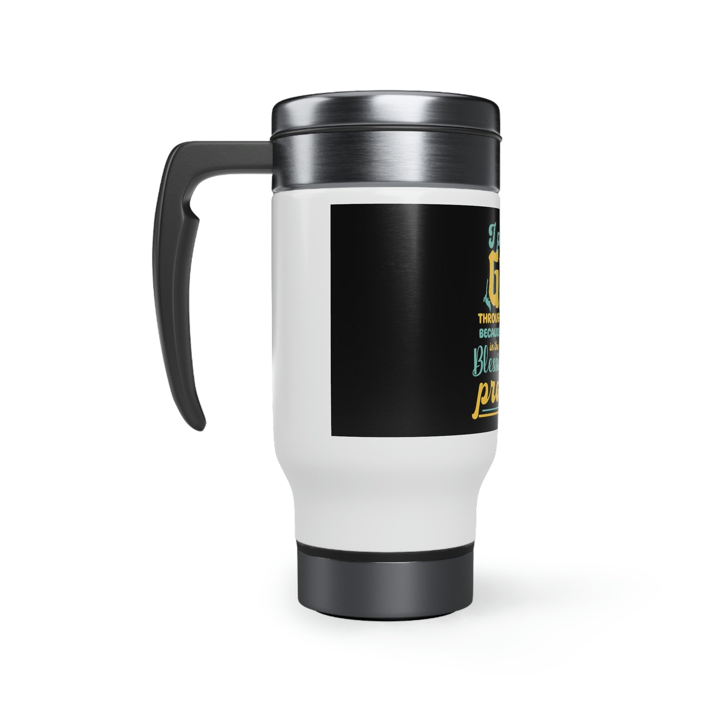 I Praise God Through The Storm Because I Trust In The Blessings Of His Promise Travel Mug with Handle, 14oz