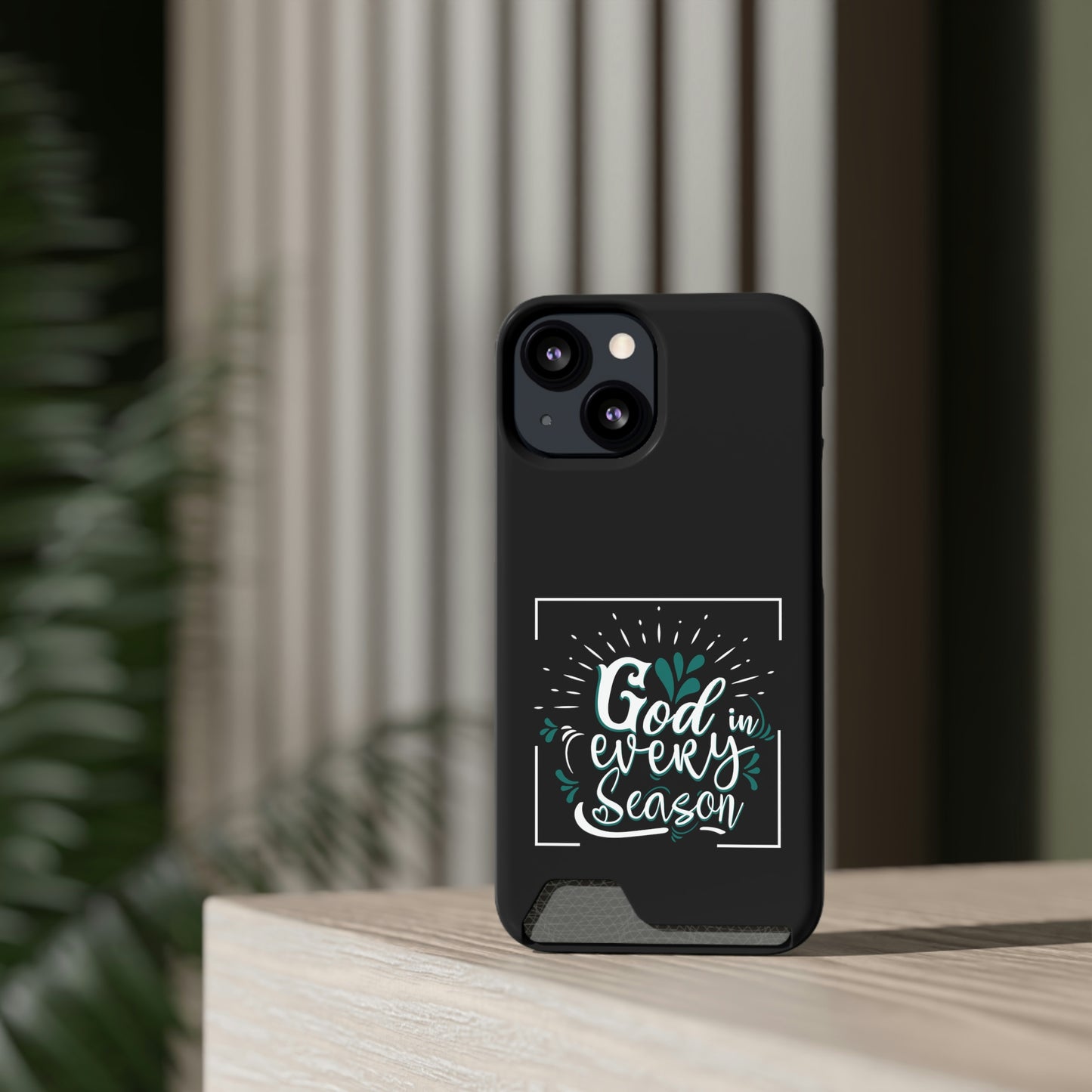 God In Every Season Phone Case With Card Holder