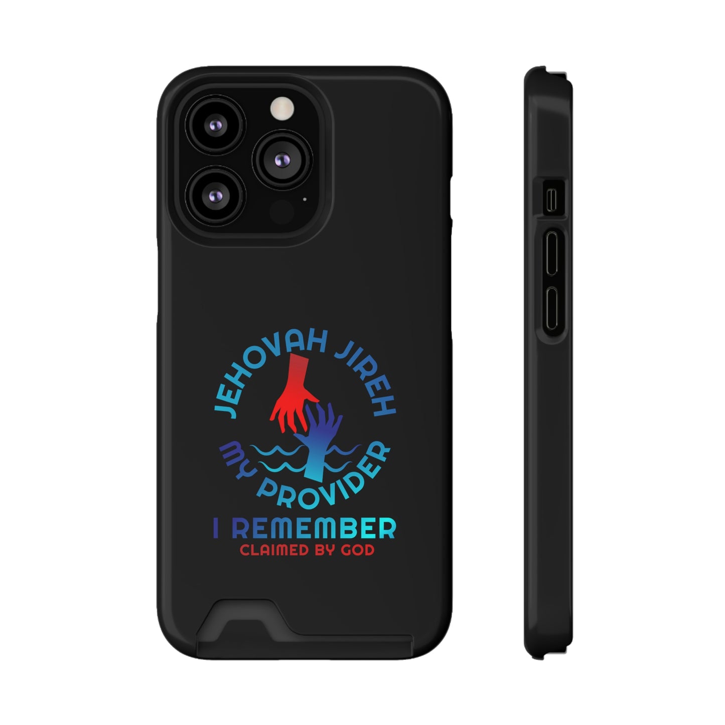 Jehovah Jireh My Provider I Remember Phone Case With Card Holder