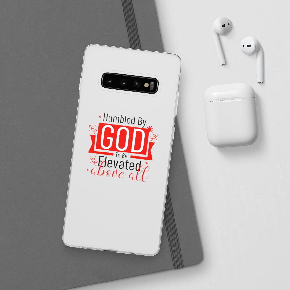 Humbled by God To Be Elevated Above All Flexi Phone Case  compatible with select IPhone & Samsung Galaxy Phones Printify