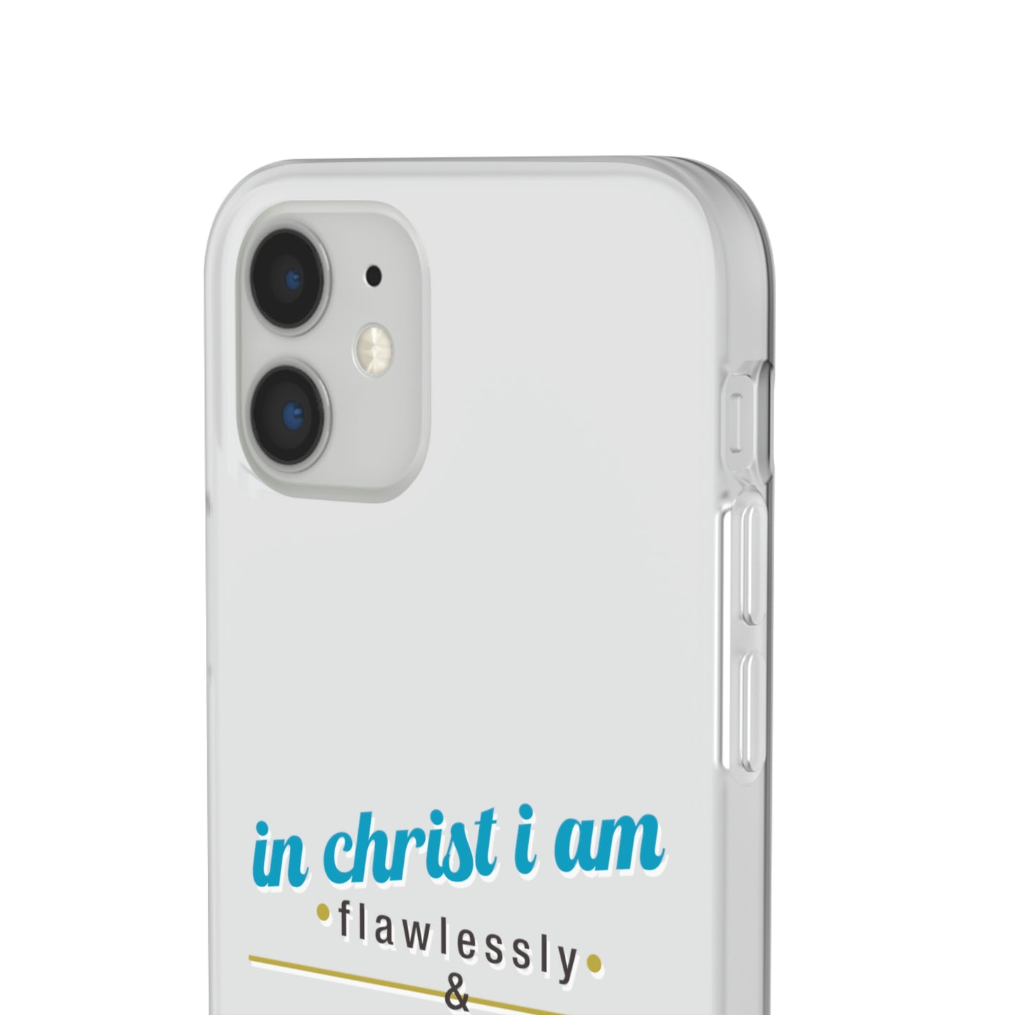 In Christ I Am Flawlessly & Purposefully Created Flexi Phone Case