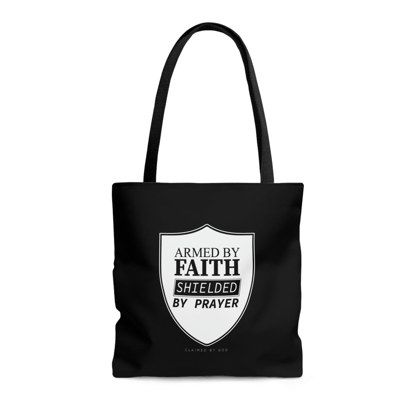 Armed By Faith Shielded By Prayer Tote Bag