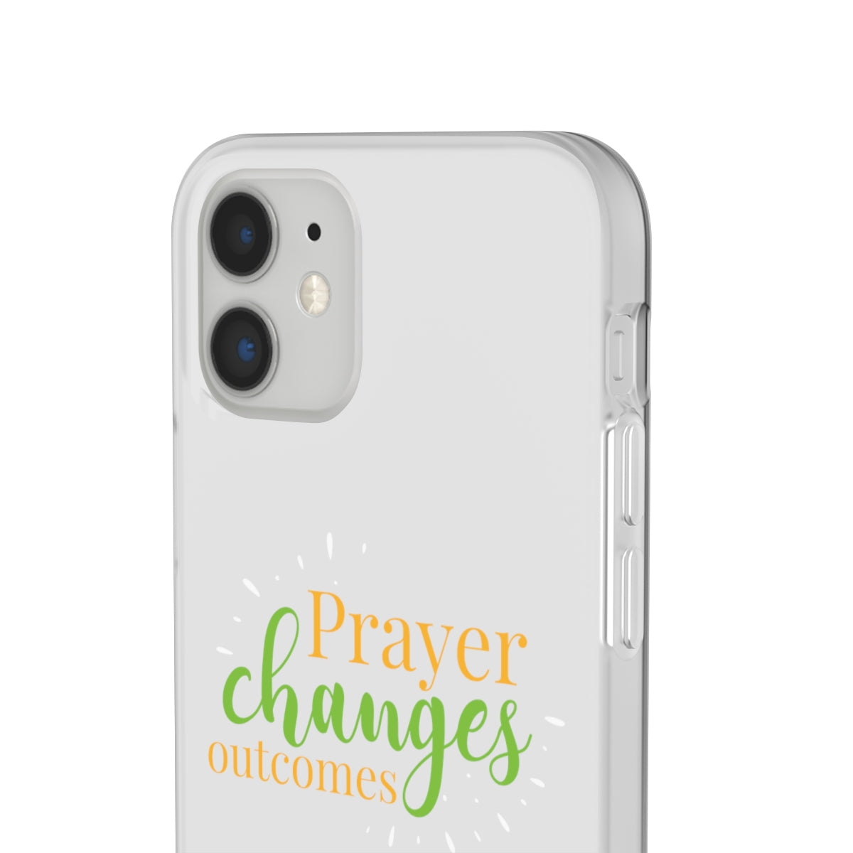 Prayer Changes Outcomes Flexi Phone Case compatible with select IPhone & Samsung Galaxy Phones Printify