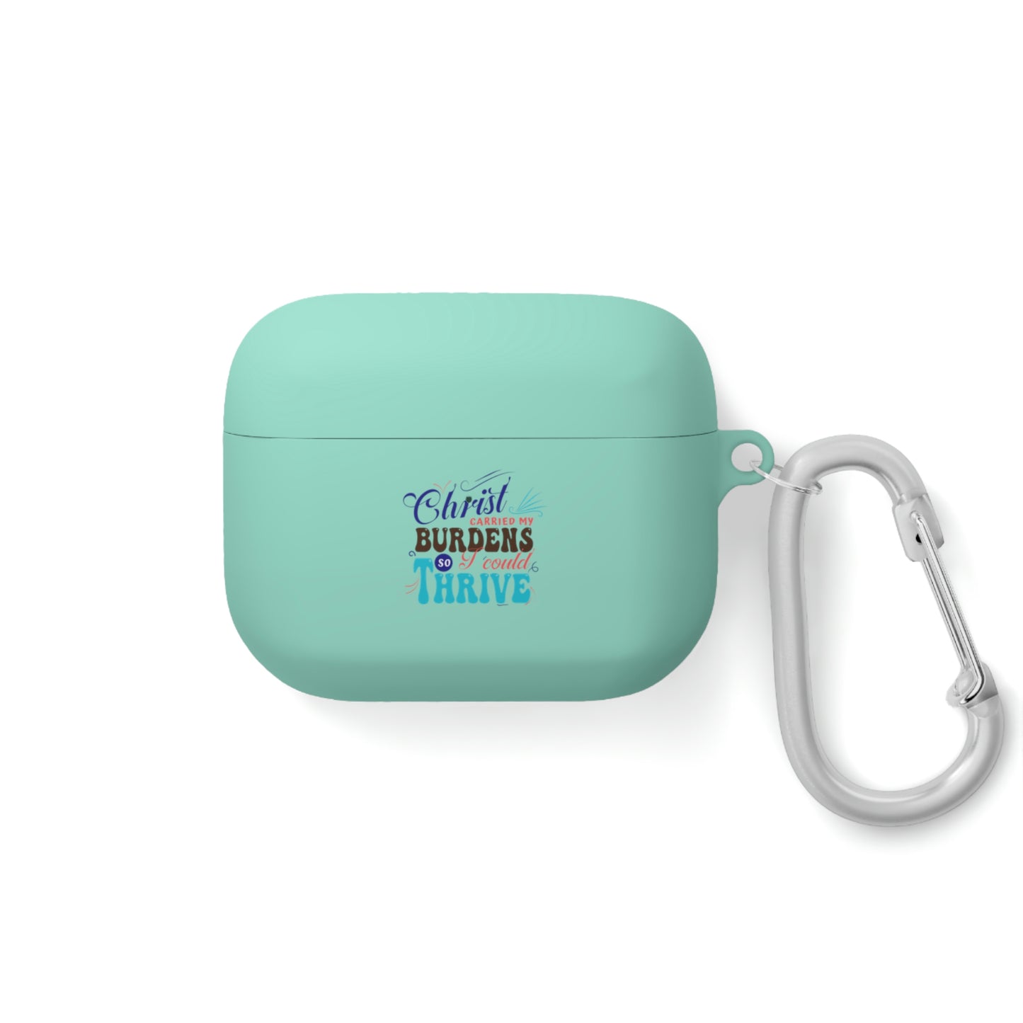 Christ Carried My Burdens So I Could Thrive AirPods / Airpods Pro Case cover